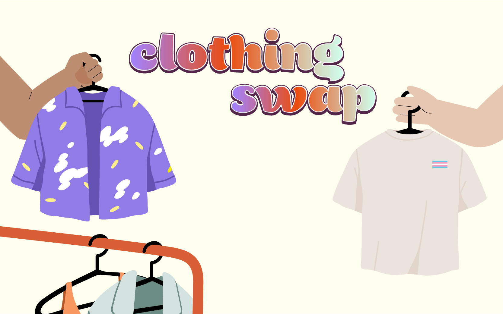 Flyer reads: Clothing Swap. Image of hands holding clothes. Clothes rack in bottom left.