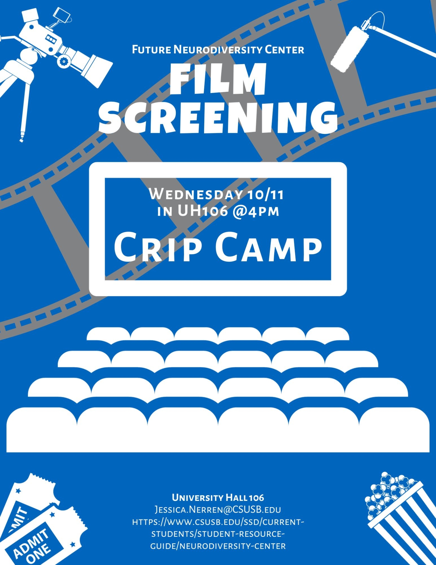 Future Neurodiversity Center. Film screening. Wednesday  10/11 at 4PM. Crip Camp. University Hall 106 Jessica.Nerren@CSUSB.edu https://www.csusb.edu/ssd/current-students/student-resource-guide/neurodiversity-center
