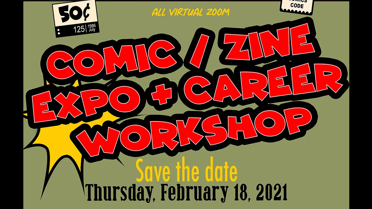 4th annual Comic/Zine Expo and Career Expo