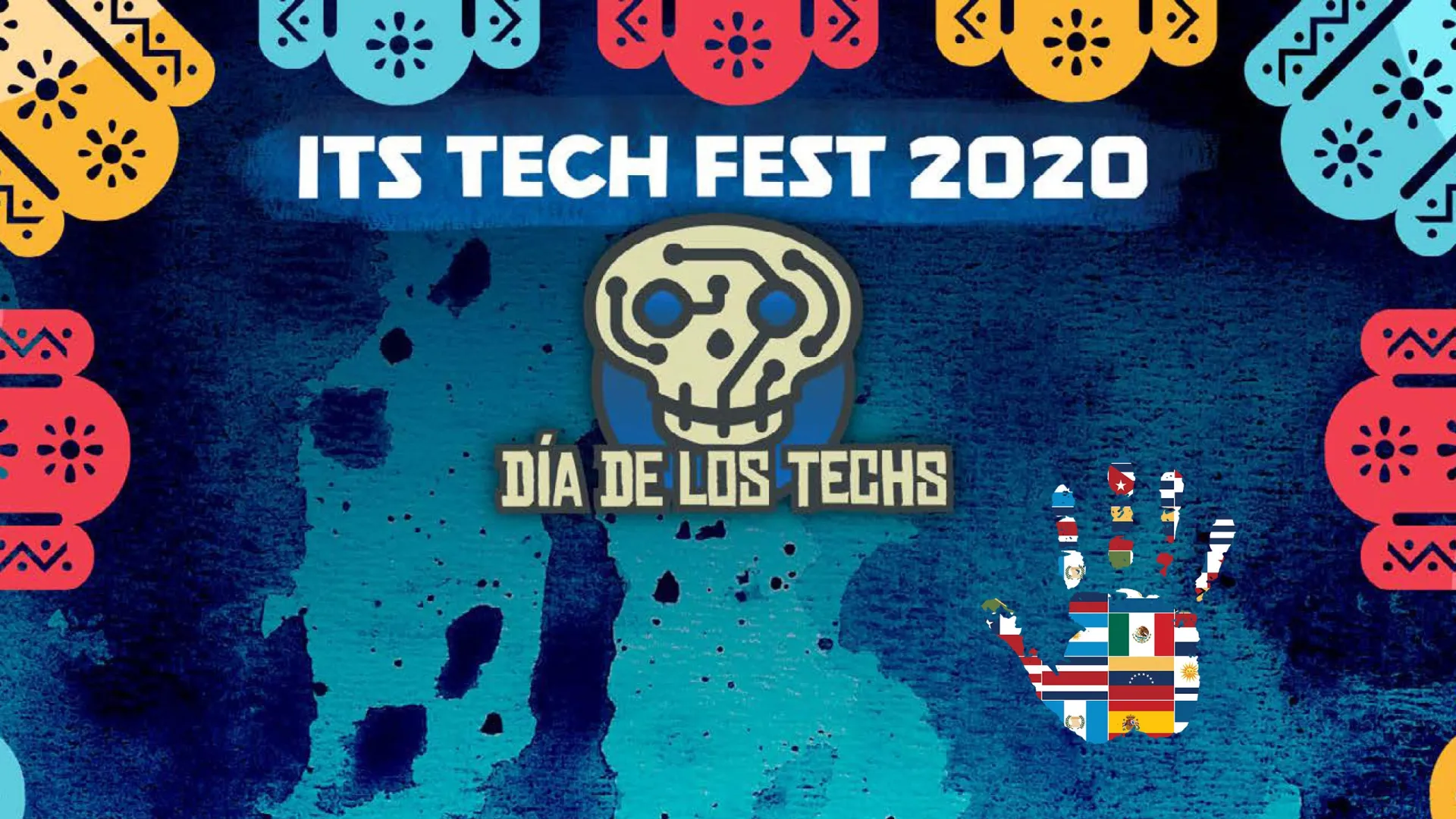 Dia de los Tech is the theme of the 2020 ITS Tech Fest.