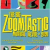 The BIG Zoomtastic Music Revue of 2020