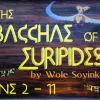 The Bacchae of Euripides Poster