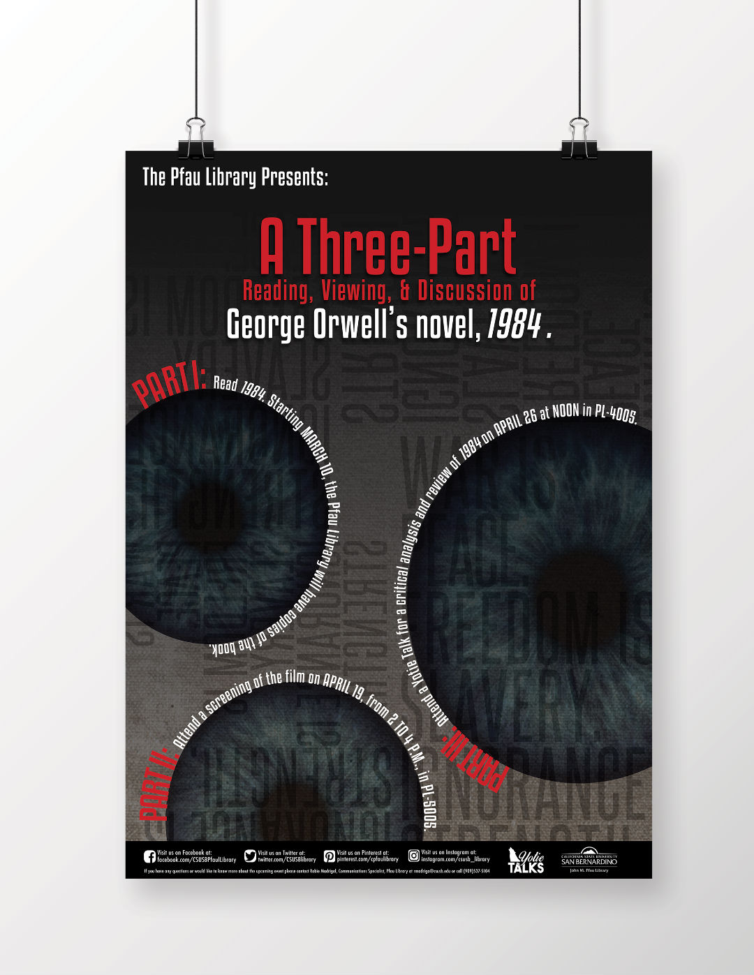 A Three-Part Reading, Viewing, & Discussion of George Orwell's novel, 1984.