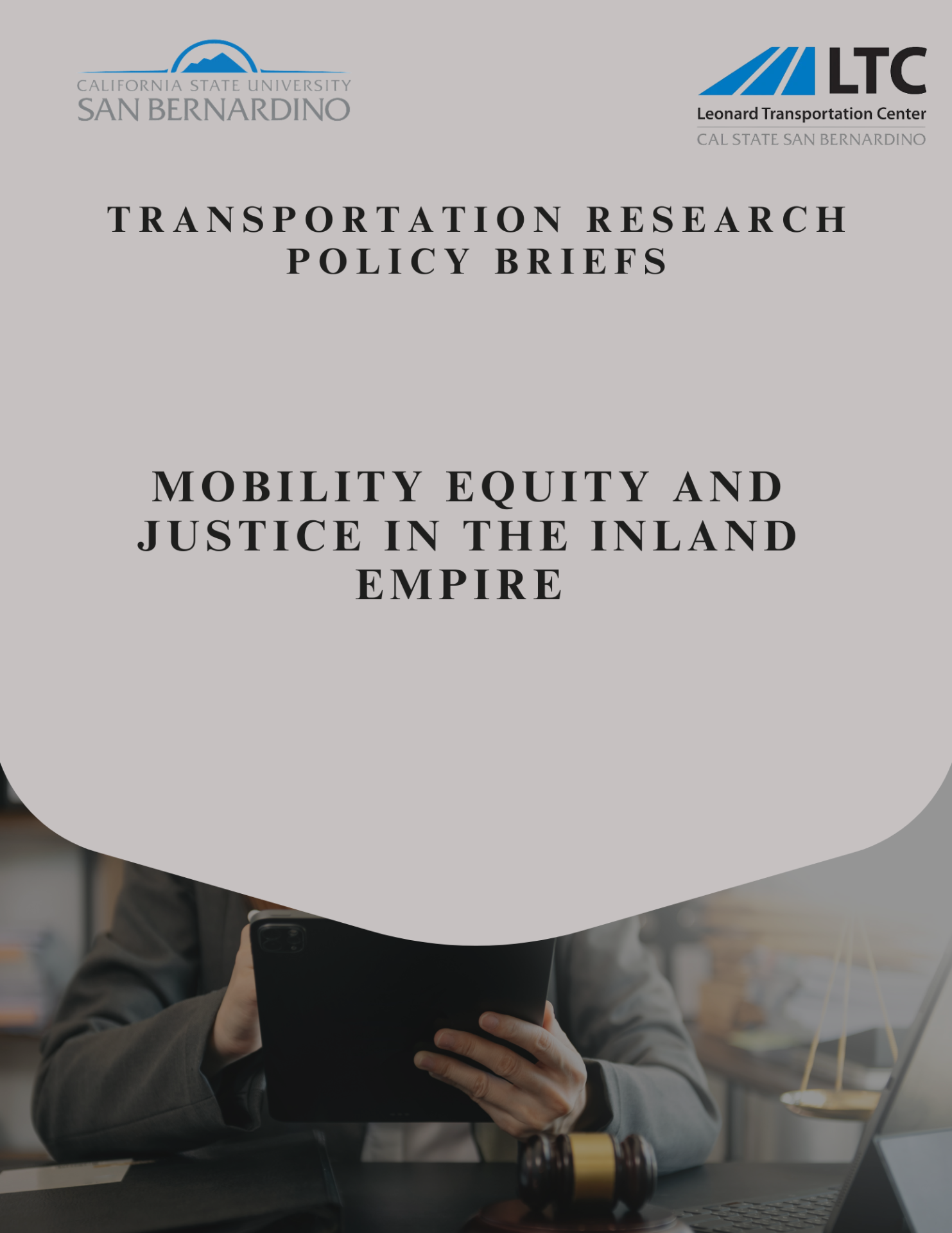 mOBILITY eQUITY AND JUSTICE IN THE INLAND EMPIRE 