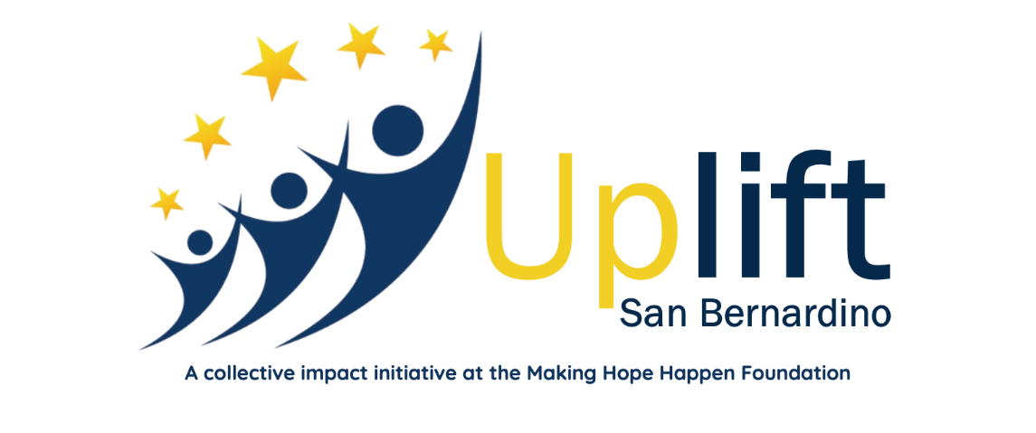 Uplift San Bernardino is a collective impact initiative at the Making Hope Happen Foundation. They attended the career fair.