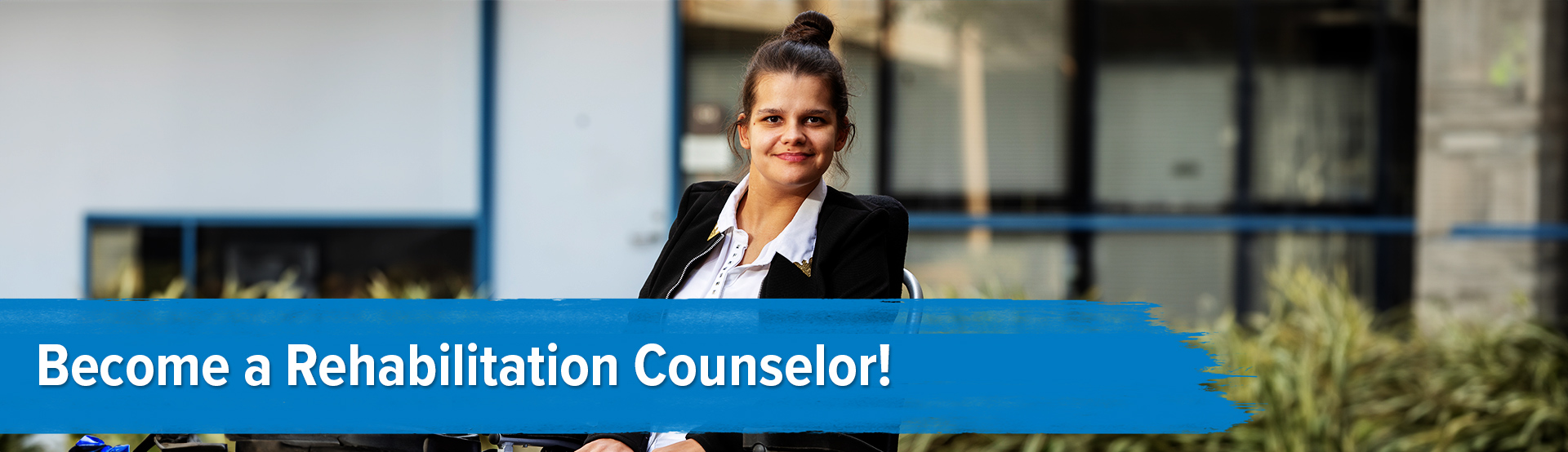 Become a Rehabilitation Counselor!