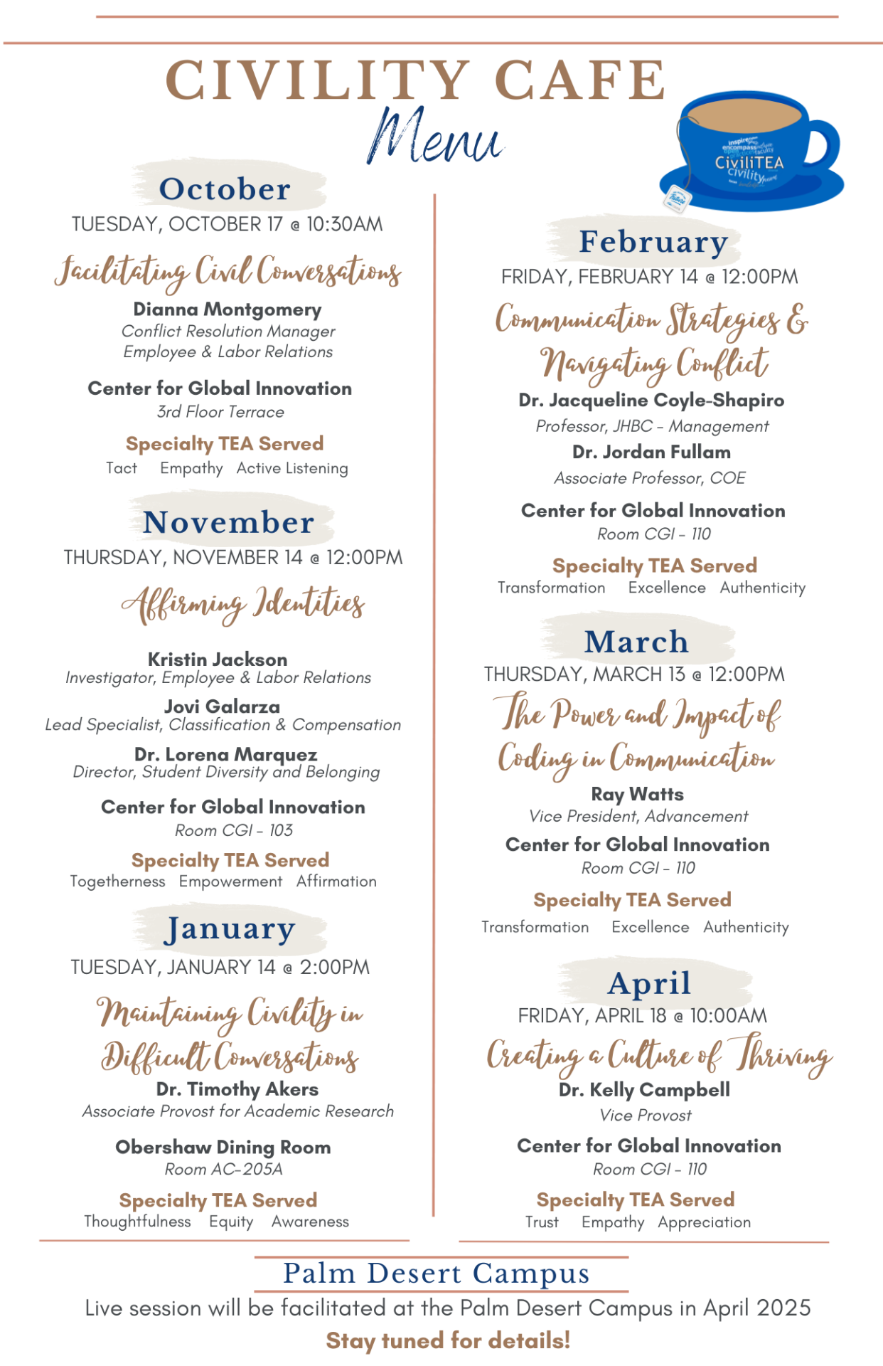 The CiviliTEA Cafe Menu provides a list of the monthly events offered as part of the Civility Campaign.  