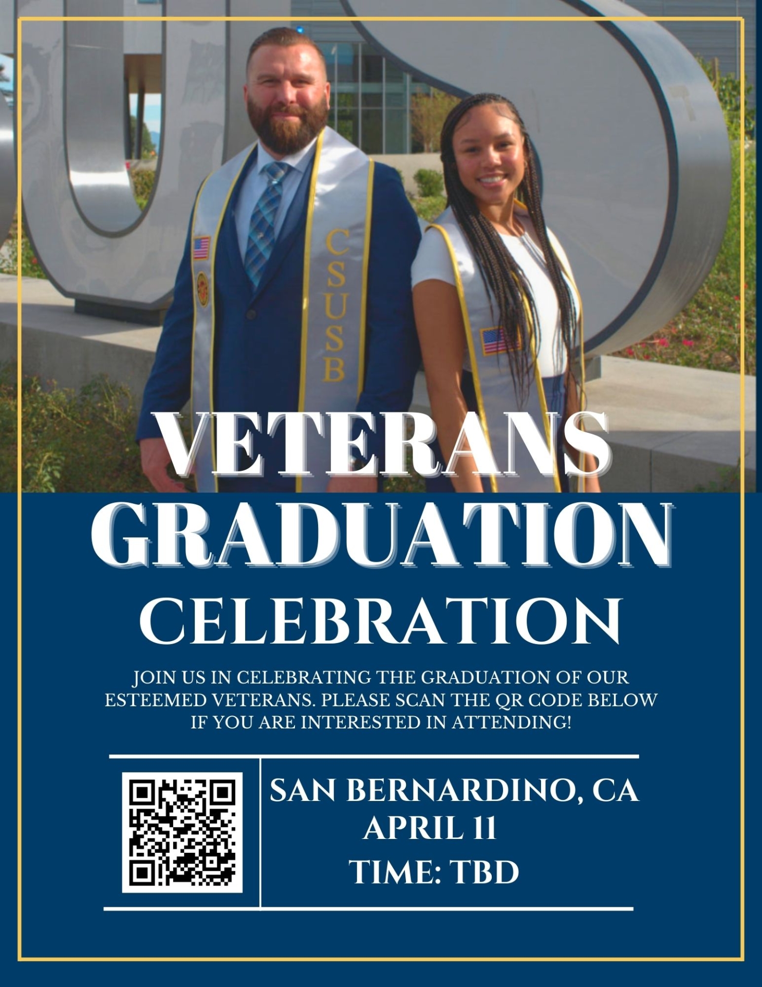 Veterans Graduation Celebration - Join us in celebrating the graduation of our esteemed veterans. Please scan the QR Code below if you are interested in attending - San Bernardino, CA - April 11, Time: TBD