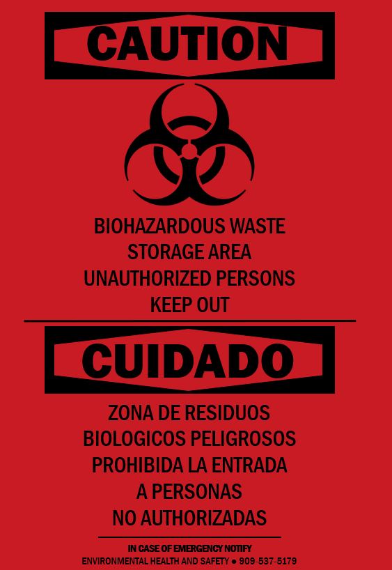 Biohazardous Waste Storage Area, Unauthorized Persons, Keep Out