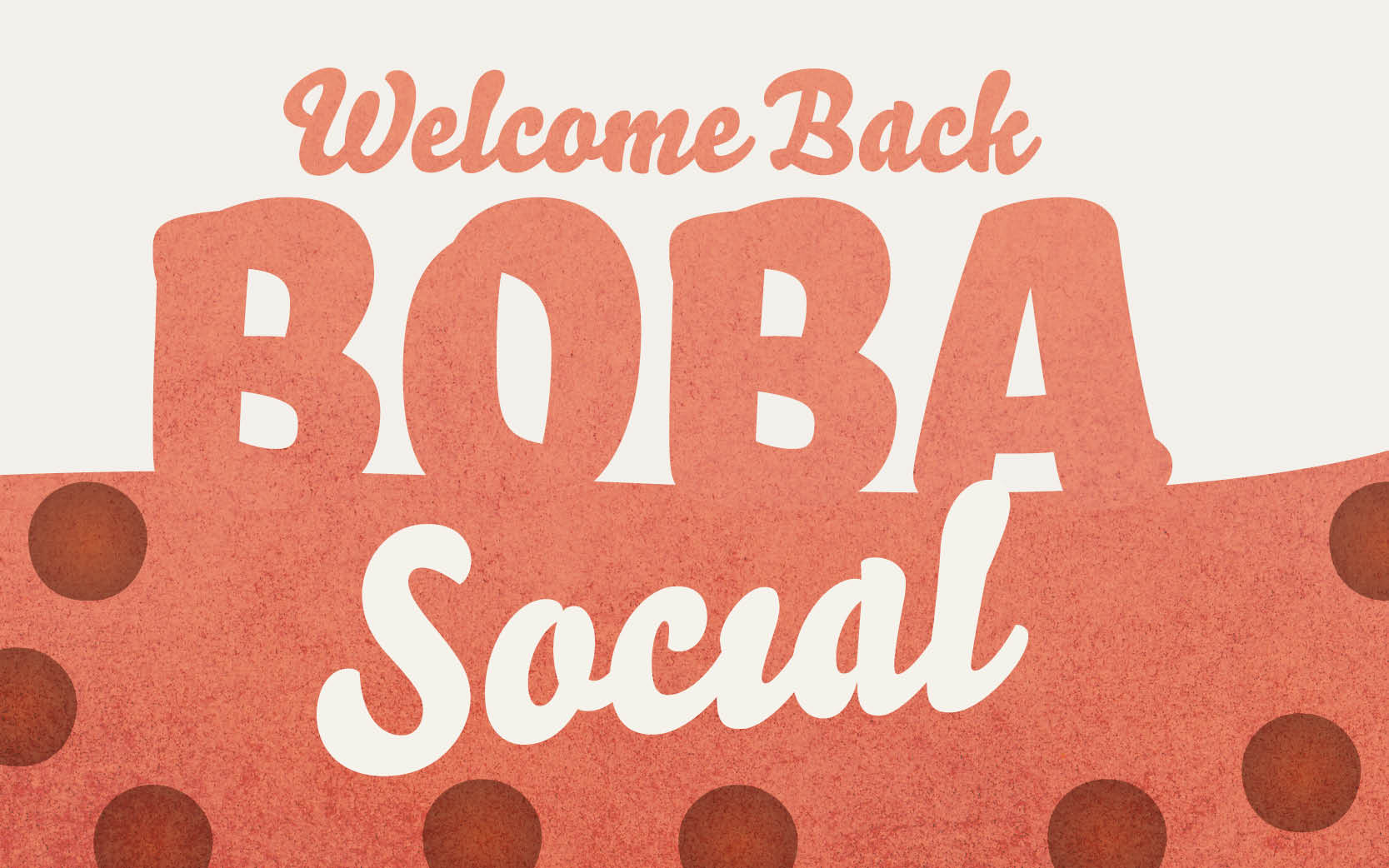 Welcome Back Boba Social