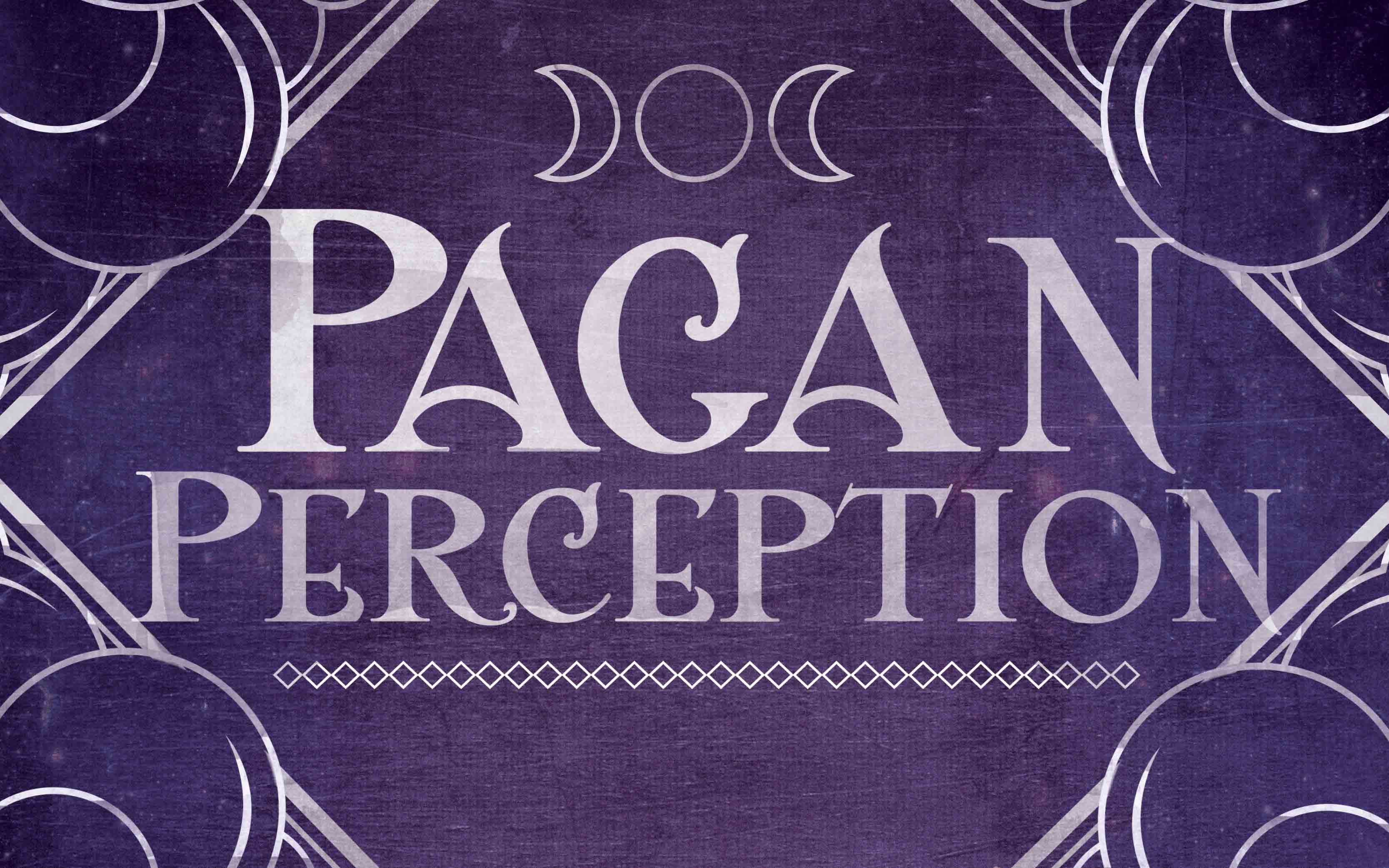 Pagan Perception