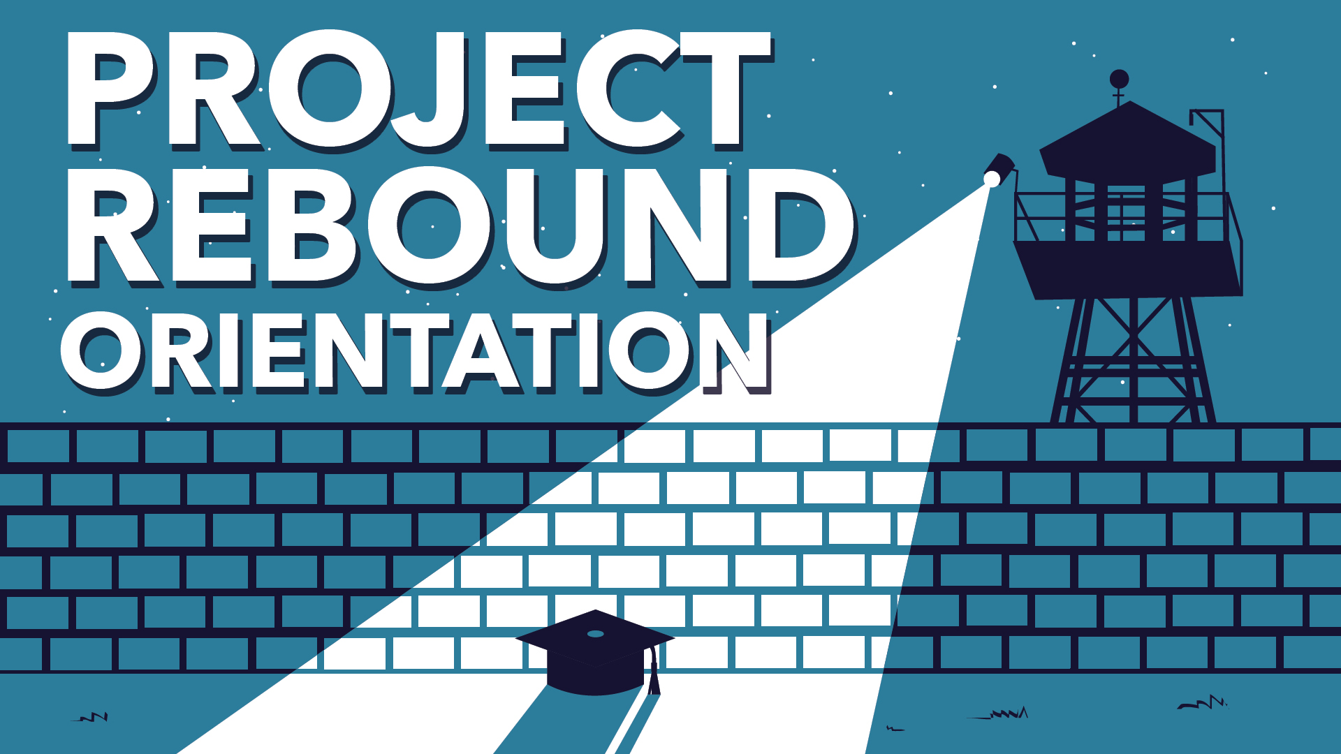 Project Rebound Orientation