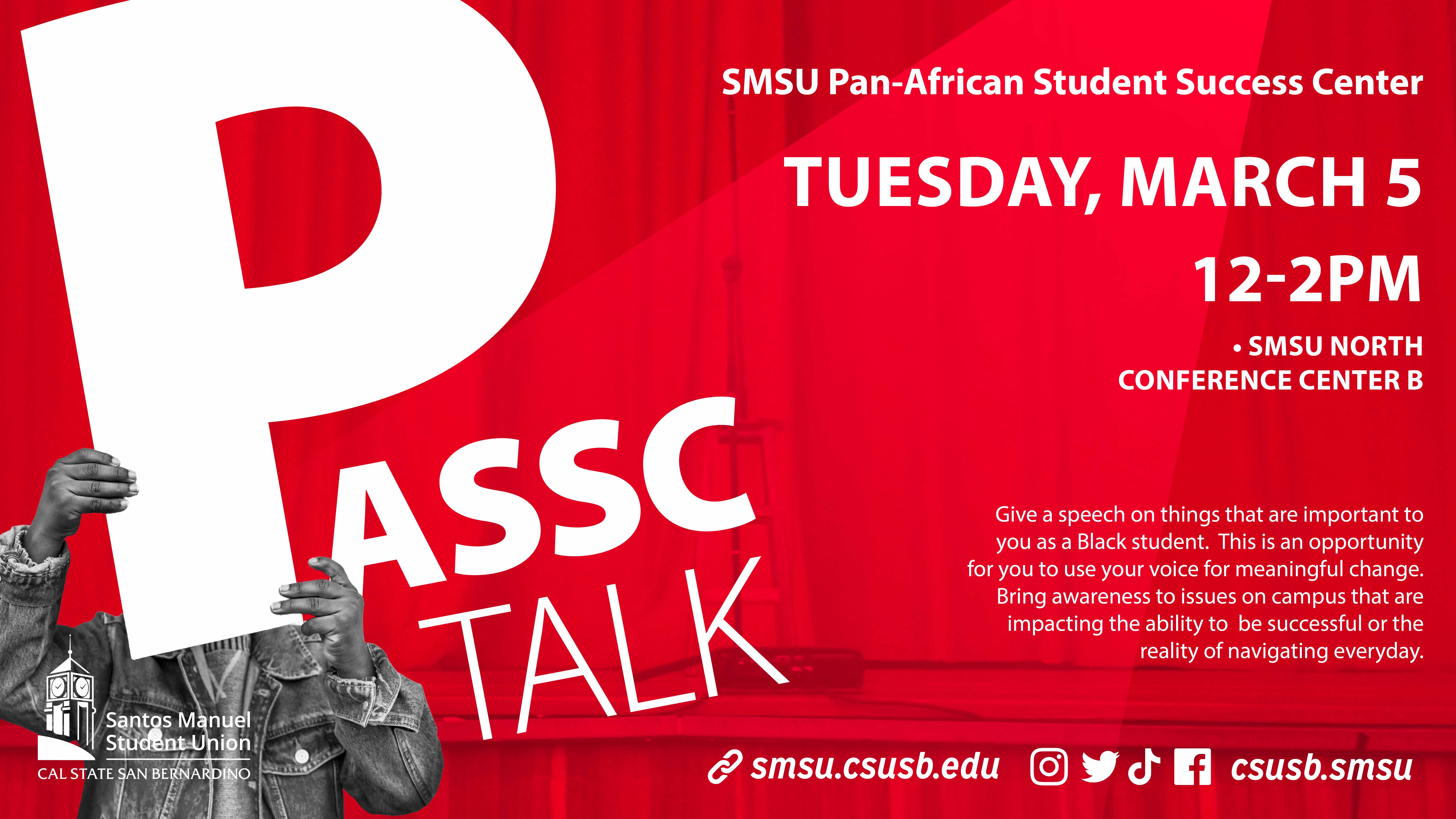 Flyer Reads: PASSC Talk. SMSU Pan-African Student Success Center.  Tuesday, March 5. 12 to 2pm, SMSU North Conference Center B.