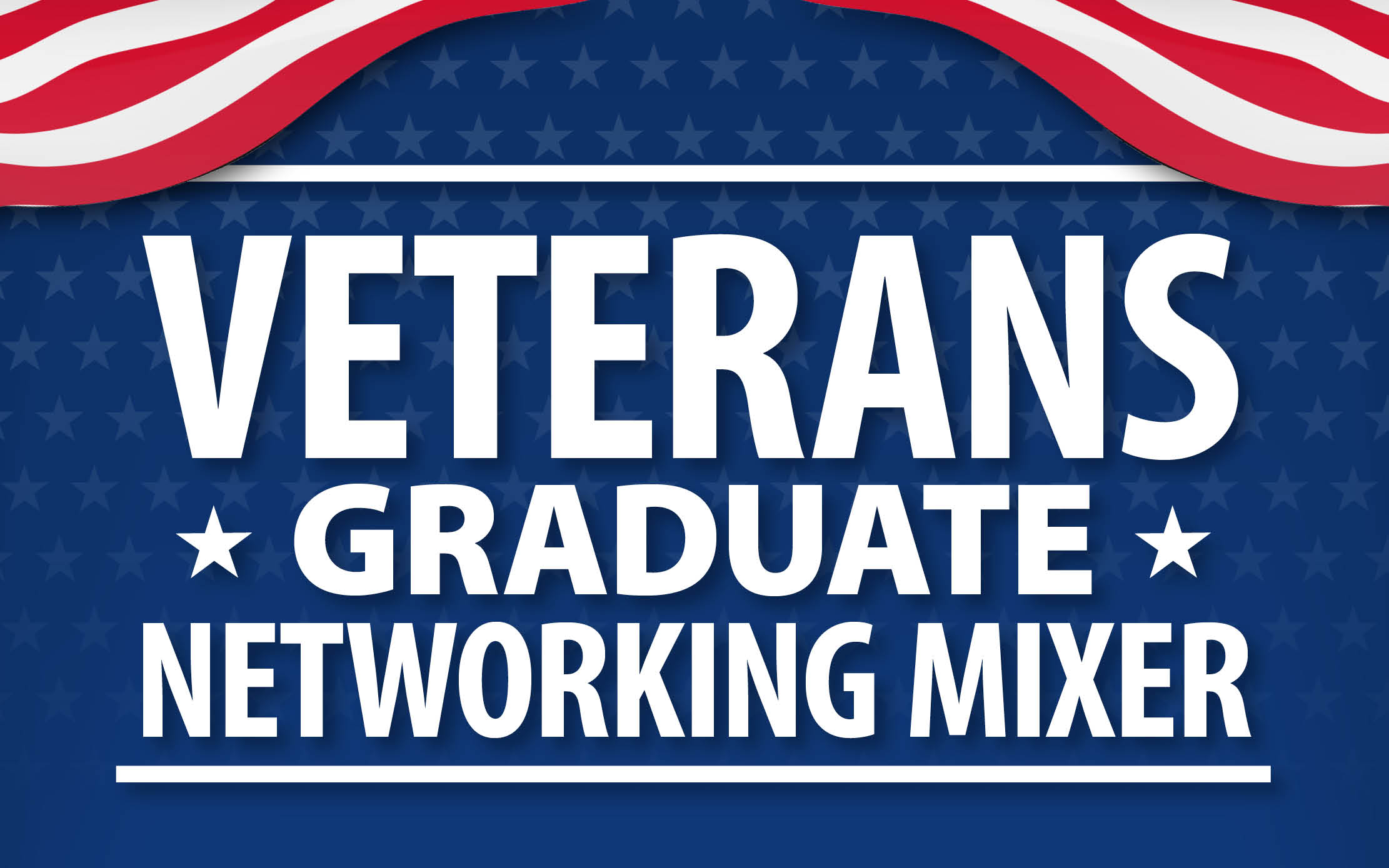 Veterans Graduate Networking Mixer