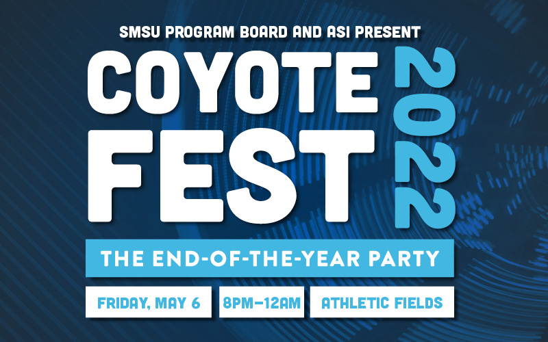 Coyote Fest 2022 The End of the Year Party CSUSB